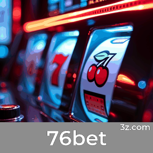 76bet: Seu Cassino Online Seguro e Divertido