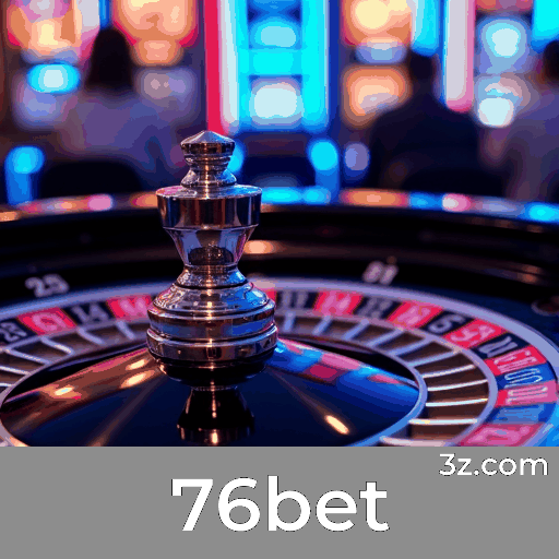 Apostas a Qualquer Momento com 76bet App